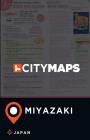 City Maps Miyazaki Japan By James McFee Cover Image