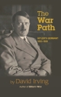 The War Path: Hitler's Germany 1933-1939: Hitler's Germany 1933-1939 Cover Image