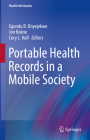 Portable Health Records in a Mobile Society (Health Informatics) Cover Image