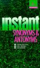 Instant Synonyms and Antonyms Cover Image