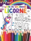 Livre de Coloriage Licorne: pour Enfants avec plus de 35 Adorables Licornes Cover Image