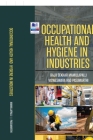 Occupational Health and Hygiene in Industries By Raja Sekhar Mamillapalli, Visweswara Rao Pasumarthi Cover Image