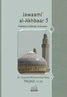 Jawaami` al-Akhbaar 5: Traditions of Bihaar al-Anwaar Volume Five By Sayyed Mohammad Reza Hejazi H. I. M. Cover Image