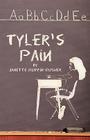 Tyler's Pain By Janette Ruffin-Rusher Cover Image