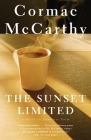 The Sunset Limited: A Novel in Dramatic Form (Vintage International) By Cormac McCarthy Cover Image