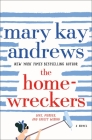 The Homewreckers: A Novel By Mary Kay Andrews Cover Image