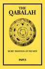 The Qabalah: Secret Tradition of the West By Papus Cover Image