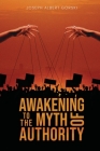 Awakening to the Myth of Authority Cover Image