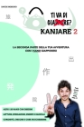 TI VA DI KANJARE? 2 - la seconda parte della tua avventura con i kanji giapponesi By Davide Moscato Cover Image