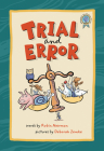 Trial and Error By Robin Newman, Deborah Zemke (Illustrator) Cover Image