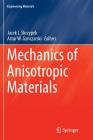 Mechanics of Anisotropic Materials (Engineering Materials) By Jacek J. Skrzypek (Editor), Artur W. Ganczarski (Editor) Cover Image