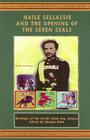 Haile Sellassie and the Opening of the Seven Seals By Kalin Ray Salassi, Shango Baku (Editor) Cover Image