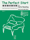 The Perfect Start for Note Reading, Book 2 By Kevin Olson (Composer), Julia Olson (Composer) Cover Image
