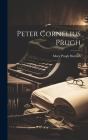 Peter Cornelius Prugh By Mary Prugh Harnish Cover Image