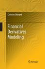 Financial Derivatives Modeling By Christian Ekstrand Cover Image