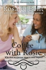 Coffee with Rosie: why does my partner want to wear diapers? By Michael Bent (Editor), Rosalie Bent Cover Image