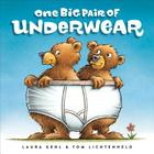 One Big Pair of Underwear By Laura Gehl, Tom Lichtenheld (Illustrator) Cover Image