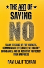 The Art of Saying NO By Ravi L. Tewari Cover Image