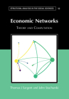 Economic Networks: Theory and Computation (Structural Analysis in the Social Sciences #53) Cover Image