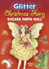 Glitter Christmas Fairy Sticker Paper Doll (Dover Little Activity Books Paper Dolls) Cover Image