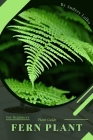 Fern Plant: Plant Guide By Andrey Lalko Cover Image