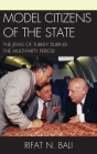 Model Citizens of the State: The Jews of Turkey during the Multi-Party Period By Rifat Bali Cover Image