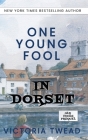 One Young Fool in Dorset: Prequel By Victoria Twead Cover Image