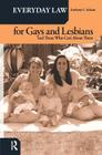 Everyday Law for Gays and Lesbians: And Those Who Care About Them By Anthony C. Infanti Cover Image