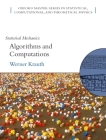 Statistical Mechanics: Algorithms and Computations [With CDROM] By Werner Krauth Cover Image