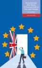 Doing Business After Brexit: A Practical Guide to the Legal Changes Cover Image