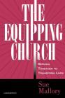 The Equipping Church: Serving Together to Transform Lives Cover Image