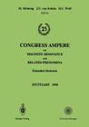 25th Congress Ampere on Magnetic Resonance and Related Phenomena: Extended Abstracts By Michael Mehring (Editor), Jost U. V. Schütz (Editor), Hans C. Wolf (Editor) Cover Image