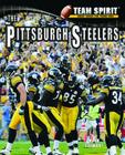 The Pittsburgh Steelers (Team Spirit #1) Cover Image