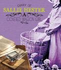Diary of Sallie Hester: A Covered Wagon Girl (First-Person Histories) By Sallie Hester Cover Image