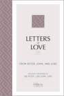 Letters of Love (2020 Edition): From Peter, John, and Jude (Passion Translation) Cover Image