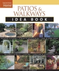 Patios & Walkways Idea Book (Taunton Home Idea Books) Cover Image