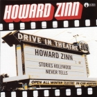 Stories Hollywood Never Tells By Howard Zinn Cover Image