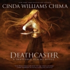 Deathcaster By Cinda Williams Chima, Kim Mai Guest (Read by) Cover Image