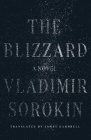 The Blizzard: A Novel By Vladimir Sorokin, Jamey Gambrell (Translated by) Cover Image