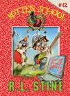 Battle of the Dum Diddys: #12 (Rotten School) By R. L. Stine, Trip Park (Illustrator) Cover Image