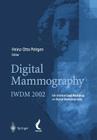 Digital Mammography: Iwdm 2002 -- 6th International Workshop on Digital Mammography By Heinz-Otto Peitgen (Editor) Cover Image