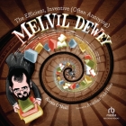 The Efficient, Inventive (Often Annoying) Melvil Dewey Cover Image