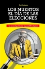 Los Muertos El Día de Las Elecciones: La investigación del alguacil Occhipinti Cover Image