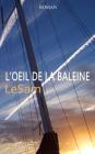 L'oeil de la baleine By Lesam Cover Image