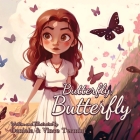 Butterfly, Butterfly By Vince Termini (Illustrator), Daniela Termini Cover Image