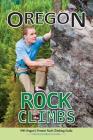 Oregon Rock Climbs: soft cover edition Cover Image