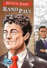 Political Power: Rand Paul By Joe Paradise (Artist), Michael Frizell, Darren G. Davis (Editor) Cover Image