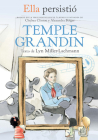 Ella persistió: Temple Grandin / She Persisted: Temple Grandin (Ella Persistio) By Lyn Miller-Lachmann, Chelsea Clinton (Prologue by), Gillian Flint (Illustrator) Cover Image