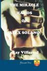 The Miracle Hands of Alex Solano Cover Image