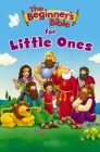 The Beginner's Bible for Little Ones Cover Image